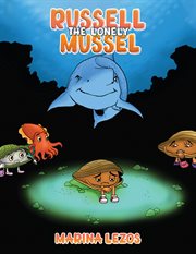 Russell the lonely mussel cover image