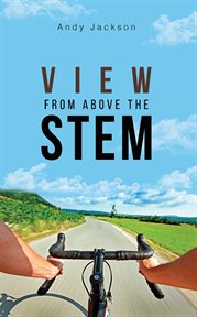 VIEW FROM ABOVE THE STEM cover image
