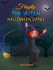 Frigity, the witch: halloween dance : Halloween Dance cover image