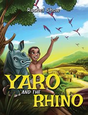 Yaro and the rhino cover image