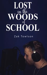 Lost in the woods of school cover image