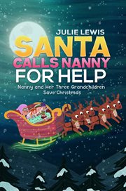 Santa calls nanny for help cover image