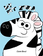 My pet zebra cover image
