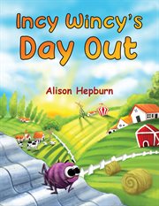 Incy Wincy's Day Out cover image