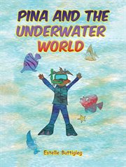 Pina and the Underwater World cover image