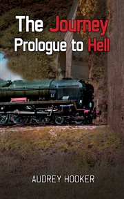 The journey : prologue to hell cover image