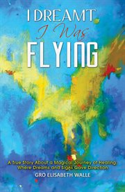 I dreamt I was flying cover image