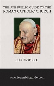JOE PUBLIC GUIDE TO THE ROMAN CATHOLIC CHURCH cover image