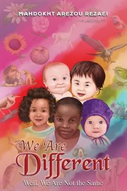 We Are Different : Well, We Are Not the Same cover image