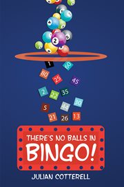 There's no balls in bingo! cover image