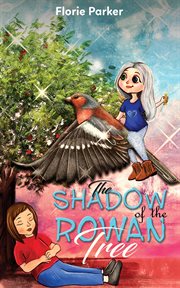 The Shadow of the Rowan Tree cover image