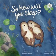 So How Will You Sleep? cover image