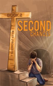Second chances - book 2 cover image