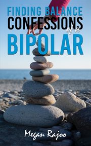 Finding balance : confessions of a bipolar cover image