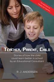 Teacher, parent, child cover image