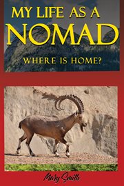 My life as a nomad cover image