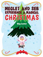 Meglet and seb experience a magical christmas cover image