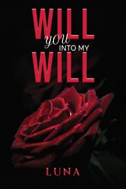 Will You into My Will cover image