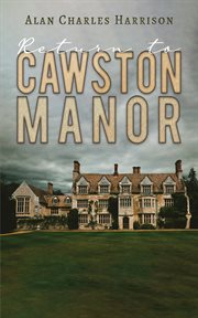 Return to Cawston Manor cover image
