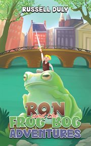 Ron and the Frog Bog Adventures cover image