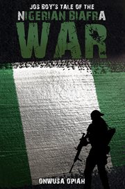 Jos Boy's Tale of the Nigerian Biafra War cover image