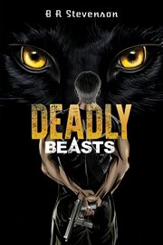Deadly beasts cover image