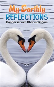My Earthly Reflections cover image