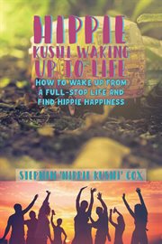 Hippie Kushi waking up to life cover image
