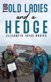 Two old ladies and a hedge cover image