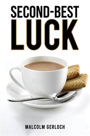 SECOND-BEST LUCK cover image