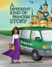 A different kind of princess story cover image