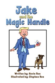 Jake and the magic handle cover image