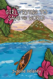 The Girl Trying to Save the World cover image