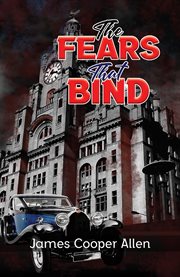 The fears that bind cover image