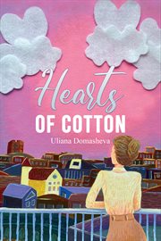 Hearts of cotton cover image