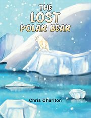 The Lost Polar Bear cover image