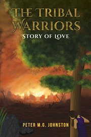 The tribal warriors cover image