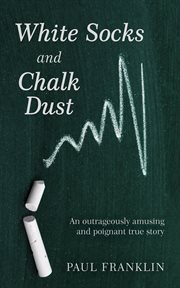 White socks and chalk dust cover image