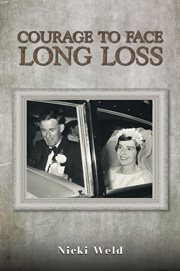Courage to Face Long Loss cover image