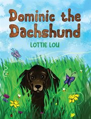 Dominic the Dachshund cover image