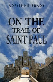 On the Trail of Saint Paul cover image