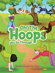 Oh! The Hoops You Go Through cover image
