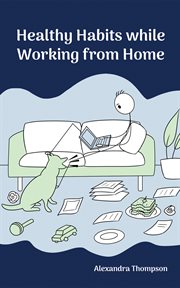 Healthy Habits While Working From Home cover image