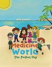 Medicine world : The Perfect Day cover image
