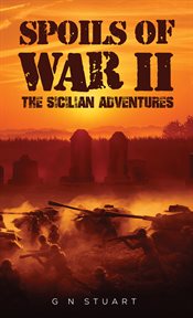 Spoils of war ii - the sicilian adventures : The Sicilian Adventures cover image