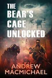 The Bear's Cage Unlocked cover image