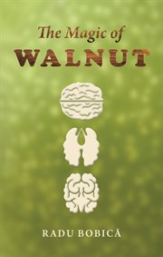 The Magic of Walnut cover image