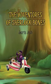 The Adventures of Sherlock Bones cover image