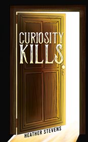 Curiosity Kills cover image