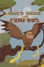 What's Wrong With Yemi Owl cover image